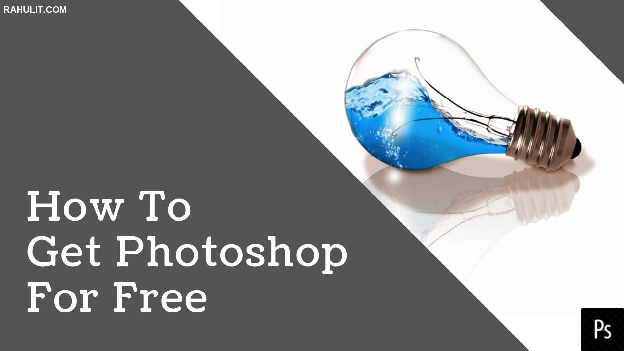 How To Get Photoshop For Free